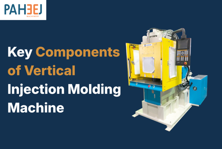Key Injection Molding Key Components of Vertical Injection Moulding Machine
