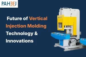 Future of Vertical Injection Molding